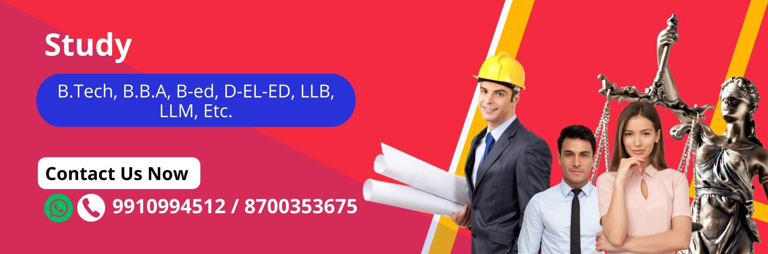 Study B.Tech, B.B.A, B-ed, D-EL-ED, LLB, LLM,- RELIABLE CAREER AND EDUCATION